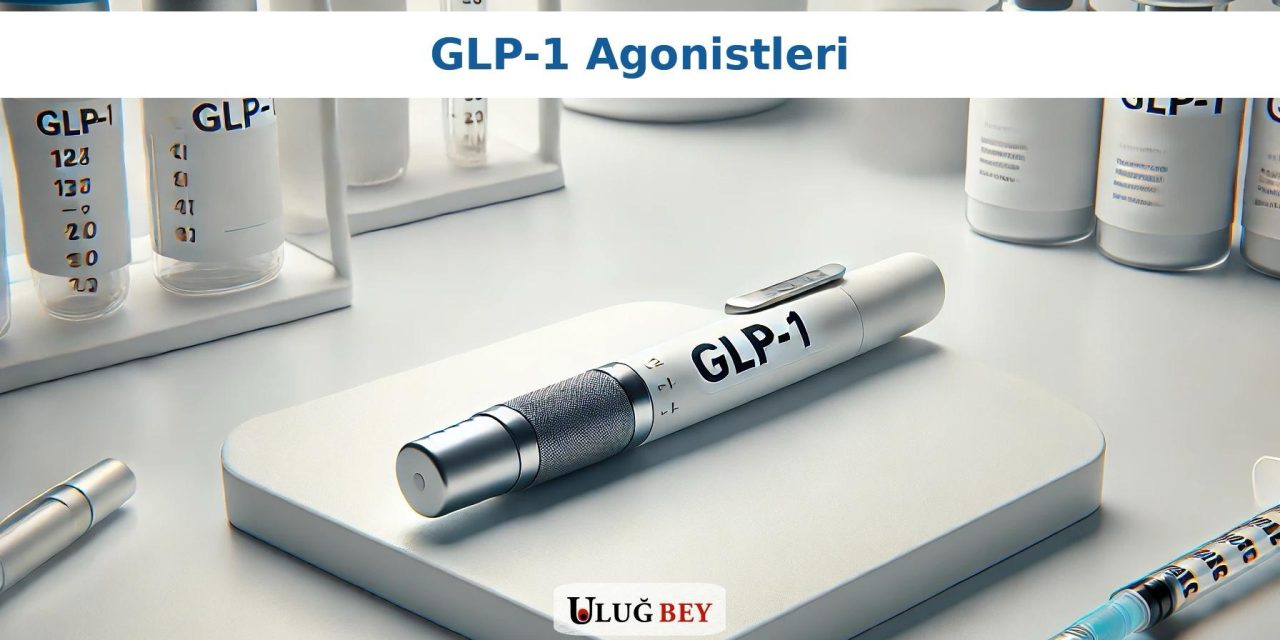 GLP-1 Reseptör Agonistleri