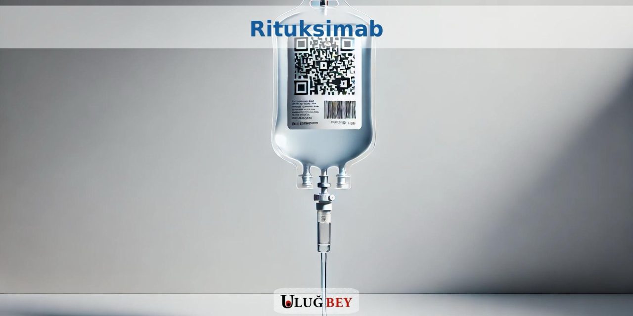 Rituksimab: Kullanım Alanları, Etkileri ve Yan Etkileri