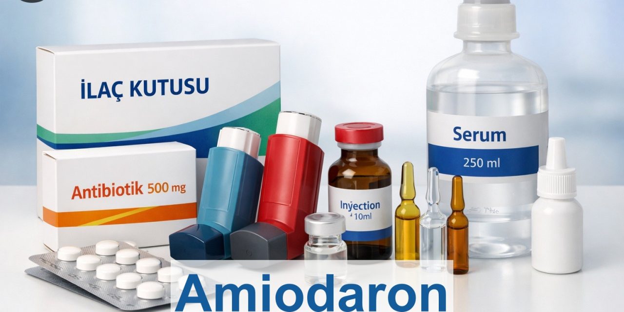 Amiodaron: Nedir? Nasıl Kullanılır?